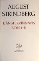 Tj&auml;nstekvinnans son I-II