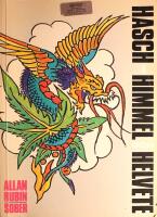 Hasch - Himmel och helvete