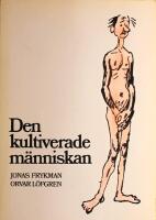 Den kultiverade m&auml;nniskan