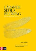 L&auml;rande, skola, bildning: Grundbok f&ouml;r l&auml;rare