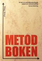 Metodboken: En bok om samh&auml;llsvetenskaplig metod och metodutveckling