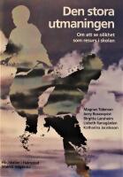 Den stora utmaningen: Om att se olikhet som resurs i skolan