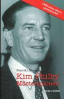 Kim Philby: M&auml;sterspionen
