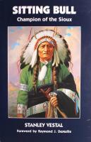 Sitting Bull: Champion of the Sioux