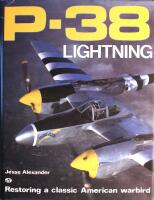 P-38 Lightning: Restoring a Classic American Warbird
