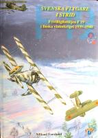 Svenska flygare i strid: Frivilligflottiljen F 19 i finska vinterkriget 1939-1940