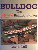 Bulldog: The Bristol Bulldog Fighter