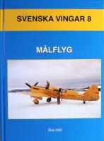 M&aring;lflyg: En bok om Svensk Flygtj&auml;nst AB