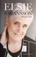 Riktiga Elsie: Ber&auml;ttelsen om v&auml;gen till ett f&ouml;rfattarskap