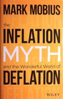 The Inflation Myth and the Wonderful World of Deflation