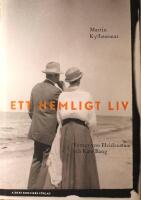 Ett hemligt liv: Verner von Heidenstam och Kate Bang