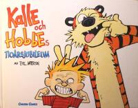 Kalle och Hobbes tio&aring;rsjubileum