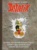 Asterix: Den kompletta samlingen 1: (Asterix och hans tappra galler, Asterix och guldskäran, Asterix och goterna)