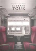 Le Grand Tour: V&auml;gen ner