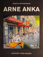 Arne Anka: Rapport från kriget