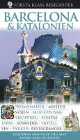 F&ouml;rsta klass reseguider: Barcelona & Katalonien