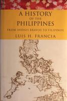 A History of the Philippines: From Indios Bravos to Filipinos