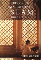 The Concise Encylopaedia of Islam: Third Edition