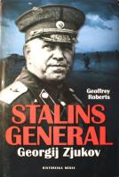 Stalins general: Georgij Zjukov