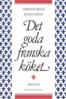 Det goda franska köket – del 1-2