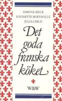Det goda franska köket del 1-2