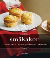 Sm&aring;kakor: Klassiska, fyllda, dubbla, glaserade och dekorerade