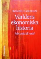 V&auml;rldens ekonomiska historia fr&aring;n urtid till nutid