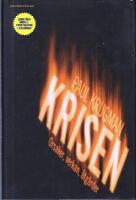 Krisen: Orsaker, verkan, &aring;tg&auml;rder