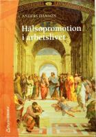 H&auml;lsopromotion i arbetslivet