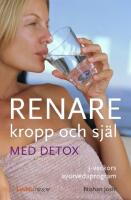 Renare kropp och sj&auml;l med detox