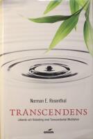 Transcendens: L&auml;kande och f&ouml;r&auml;ndring med transcendental meditation