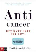Anticancer: Ett nytt s&auml;tt att leva
