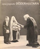 D&ouml;derhultarn: Konstn&auml;ren och m&auml;nniskan