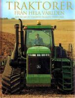 Traktorer från hela världen: Mer än 220 av världens främsta traktorer