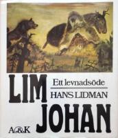 Lim-Johan: Ett levnads&ouml;de