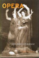 Opera: D&ouml;d, d&aring;rar och doktorer