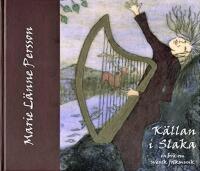 K&auml;llan i Slaka: En bok om svensk folkmusik