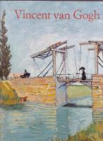 Vincent van Gogh 1853-1890: Vision och verklighet