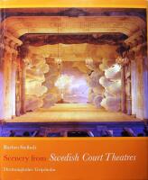 Scenery from Swedish Court Theatres: Drottningholm, Gripsholm