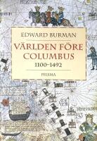 V&auml;rlden f&ouml;re Columbus 1100-1492