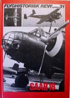 Flyghistorisk Revy - Nummer 31: Saab 18