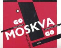 Go Moskva Go