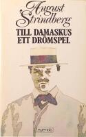 Till Damaskus - Ett dr&ouml;mspel