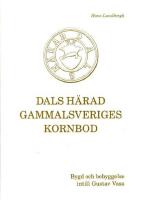 Dals H&auml;rad: Gammalsveriges kornbod