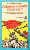 Arbetarr&ouml;relsen i Sverige &ndash; del 1-2