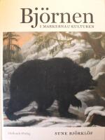 Bj&ouml;rnen i markerna och kulturen