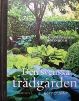 Den svenska tr&auml;dg&aring;rden: Norr & s&ouml;der