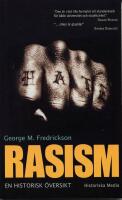 Rasism: En historisk &ouml;versikt