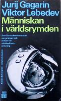 M&auml;nniskan i v&auml;rldsrymden