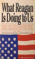 What Reagan is Doing to Us